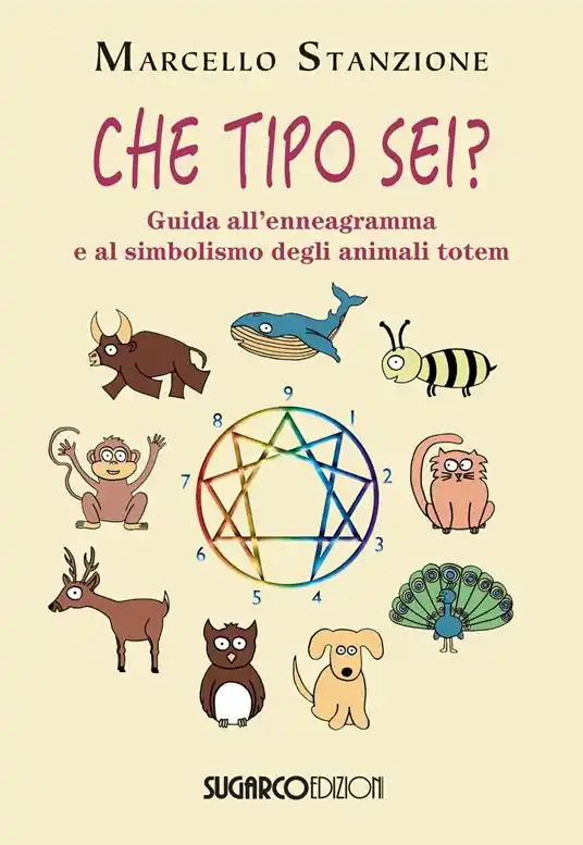 Che tipo sei? Guida all‘ennegramma e al simbolismo degli animali totem Offerta Lampo