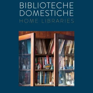 Sconto Biblioteche domestiche-Home libraries. Ediz. italiana e inglese