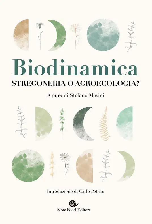 Prezzo Conveniente Biodinamica. Stregoneria o agroecologia?