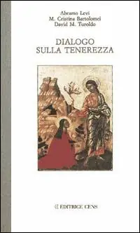 Dialogo sulla tenerezza Compra Adesso