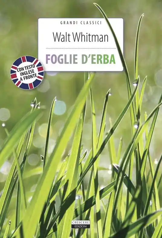 Offerta Del Giorno Foglie d‘erba. Testo inglese a fronte. Con Segnalibro