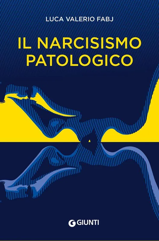 Ultime Pezzi Il narcisismo patologico