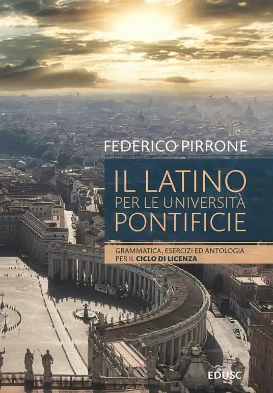 Miglior Prezzo Il latino per le università pontificie. Grammatica, esercizi ed antologia per il ciclo di licenza
