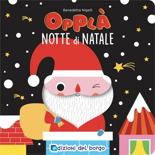 Notte di Natale. Opplà. Ediz. a colori Ordina Subito