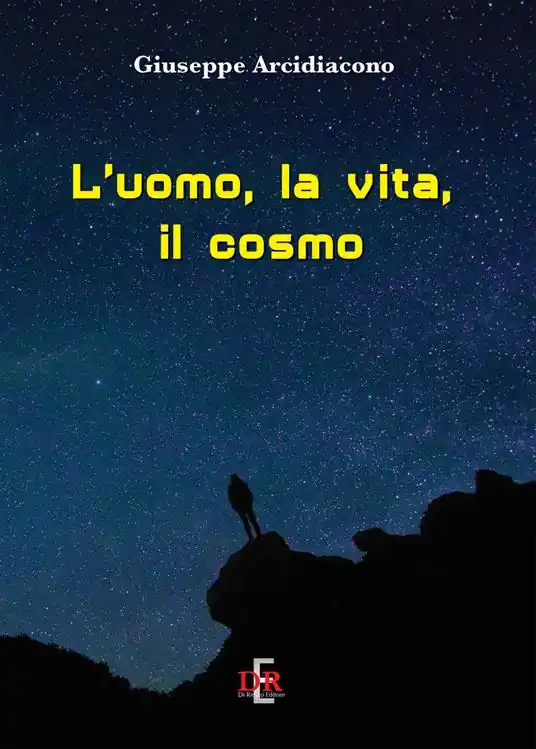 L‘ uomo, la vita, il cosmo Novità