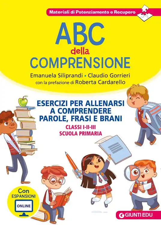 Promozione Esclusiva ABC della comprensione. Esercizi per allenarsi a comprendere parole, frasi e brani. Classi I-II-III scuola primaria