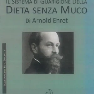 Il sistema di guarigione della dieta senza muco Offerta Del Giorno