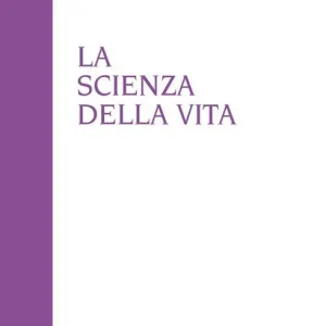 La scienza della vita Prezzo Ridotto
