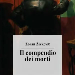 Il compendio dei morti Offerta Limitata