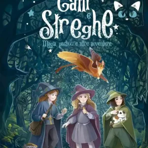 Acquista Ora Gatti e streghe. Magia, pasticci e altre avventure