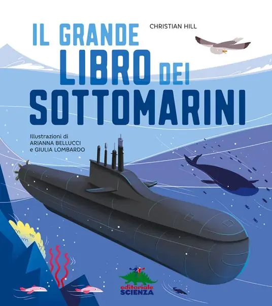 Compra Adesso Il grande libro dei sottomarini. Ediz. a colori