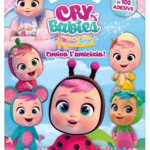 Evviva l‘amicizia! Cry babies. Activity book. Ediz. a colori Ultime Pezzi