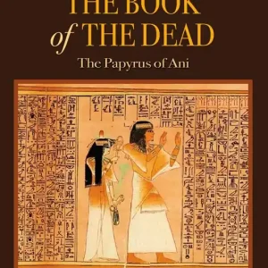 The book of the dead. The Papyrus of Ani Subito Disponibile