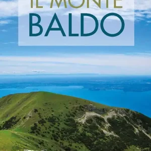 Direttamente Dal Produttore Il monte Baldo