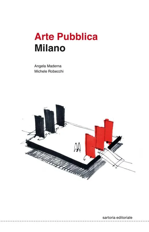 Arte pubblica Milano. Ediz. illustrata Must-Have