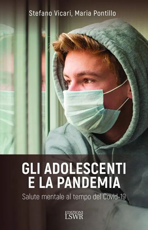 Gli adolescenti e la pandemia. Salute mentale al tempo del Covid-19 Economico