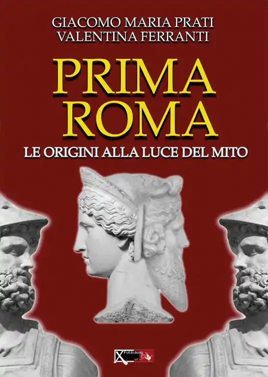 Vendita Finale Prima Roma. Le origini alla luce del mito