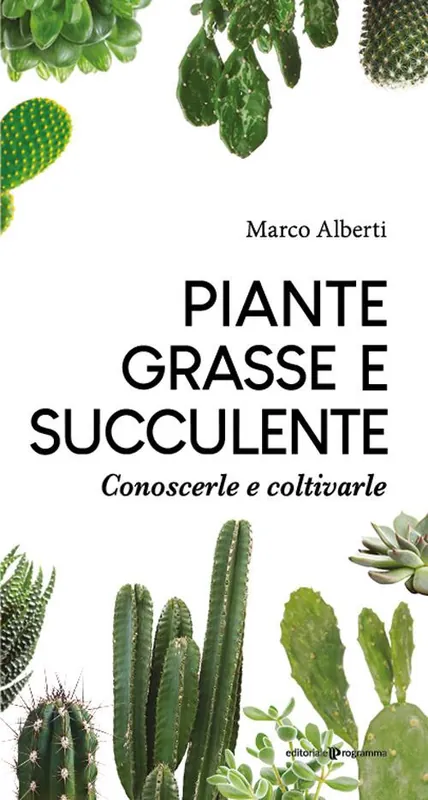 Compra Online Piante grasse e succulente. Conoscerle e coltivarle