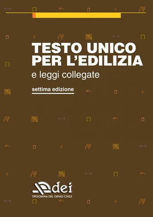 Testo unico per l‘edilizia e leggi collegate Offerta Lampo