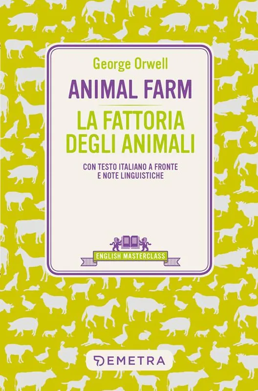 Animal Farm-La fattoria degli animali. Testo italiano a fronte e note linguistiche Offerta Limitata