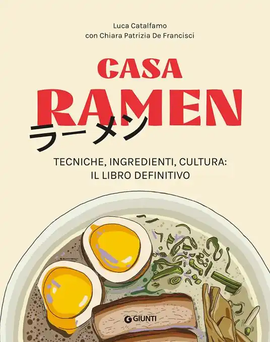 Popolare Casa Ramen. Tecniche, ingredienti, cultura il libro definitivo