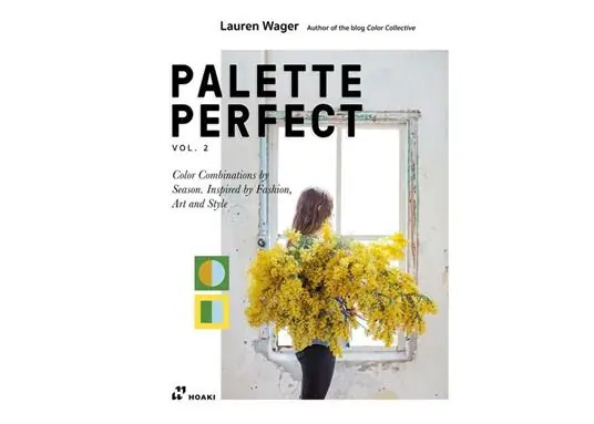 Palette perfect. Color combinations inspired by fashion, art & style. Ediz. illustrata. Vol. 2 Reso Gratuito