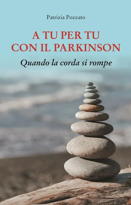 A tu per tu con il Parkinson. Quando la corda si rompe Popolare