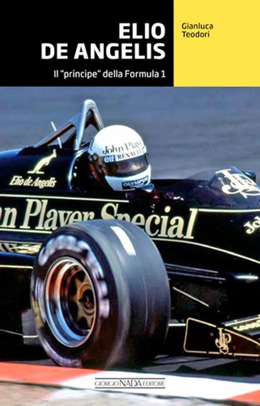 Elio De Angelis. Il «principe» della Formula 1 Sconto
