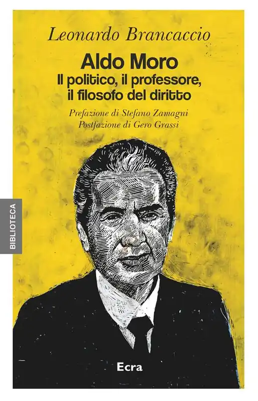 Bestseller Aldo Moro. Il politico, il professore, il filosofo del diritto