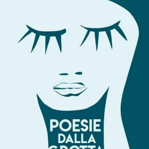 Poesie dalla grotta. Vol. 1 Super Prezzo