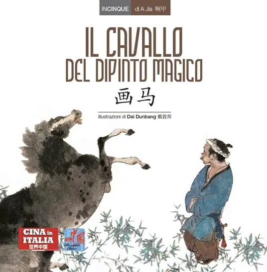 Bestseller Il cavallo del dipinto magico. Testo cinese a fronte. Ediz. bilingue