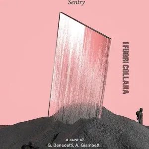 Sentinella-Sentry. Ediz. bilingue Must-Have