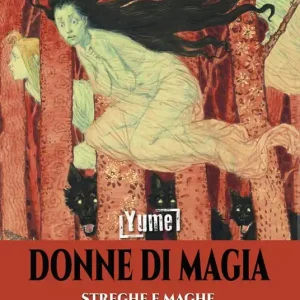 Saldi Donne di magia. Streghe e maghe nella cultura del fantastico