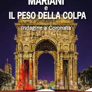 Prezzo Ridotto Mariani e il peso della colpa. Indagine a Coronata