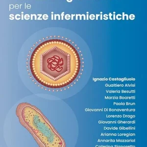Principi di microbiologia clinica per le scienze infermieristiche Offerta Del Giorno