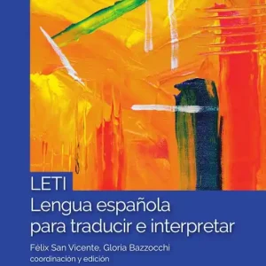 LETI Lengua española para traducir e interpretar Esclusivo