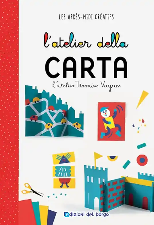 Occasione L‘atelier della carta. Ediz. a colori