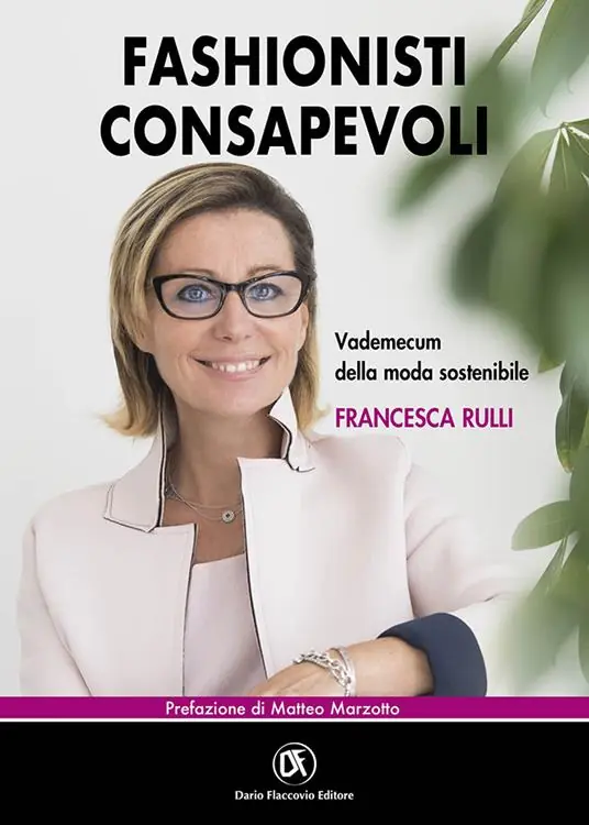 Più Venduto Fashionisti consapevoli. Vademecum della moda sostenibile
