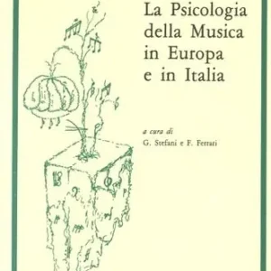 La psicologia della musica in Europa e in Italia Di Tendenza
