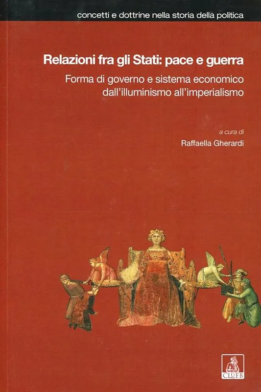 Relazioni fra gli Stati pace e guerra. Forma di governo e sistema economico dall‘illuminismo all‘imperialismo Direttamente Dal Produttore