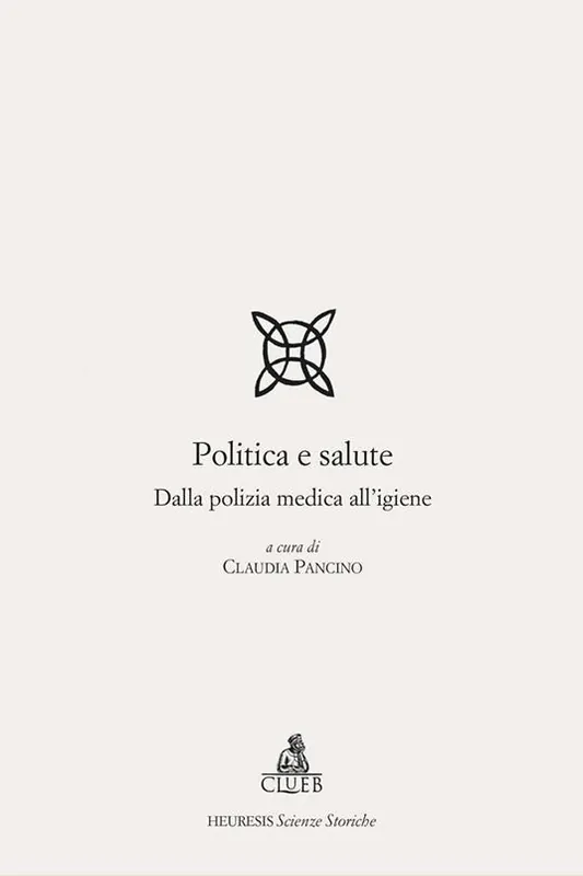 Politica e salute. Dalla polizia medica all‘igiene Spedizione Espresso