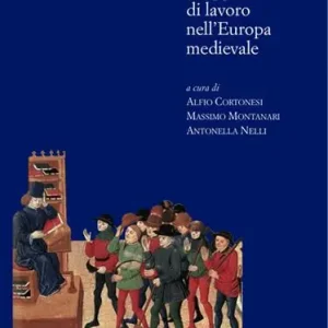 Contratti agrari e rapporti di lavoro nell‘Europa medievale Ordina Subito