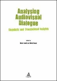 Analysing audiovisual dialogue. Linguistic and translational insights Soddisfatti O Rimborsati
