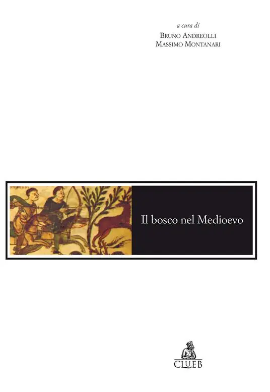 Promozione Esclusiva Il bosco nel Medioevo