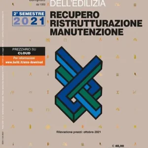 Compra Adesso Prezzi informativi dell’edilizia. Recupero ristrutturazioni manutenzione. Ottobre 2021.