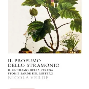 Il profumo dello stramonio Offerta Limitata