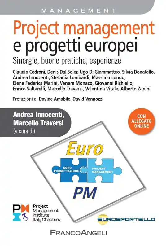 Prezzo Scontato Project management e progetti europei. Sinergie, buone pratiche, esperienze
