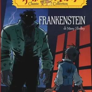 Solo Oggi Frankenstein di Mary Shelley