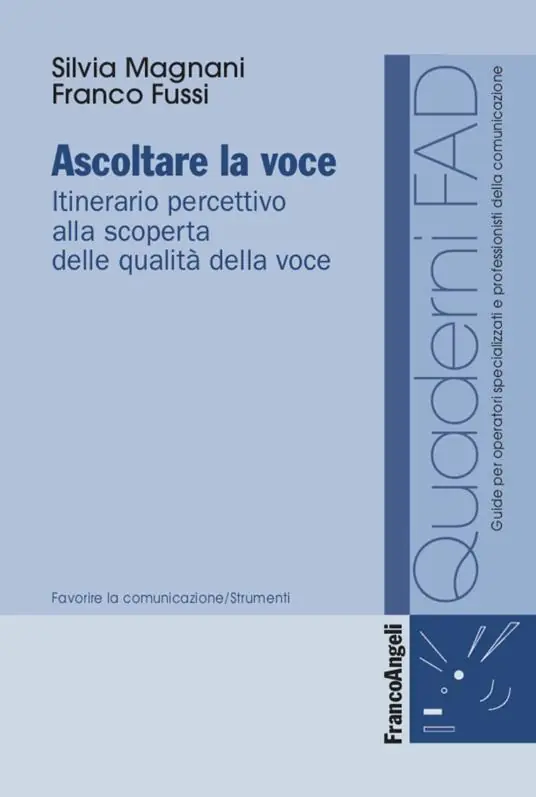 Reso Gratuito Ascoltare la voce. Itinerario percettivo alla scoperta delle qualità della voce