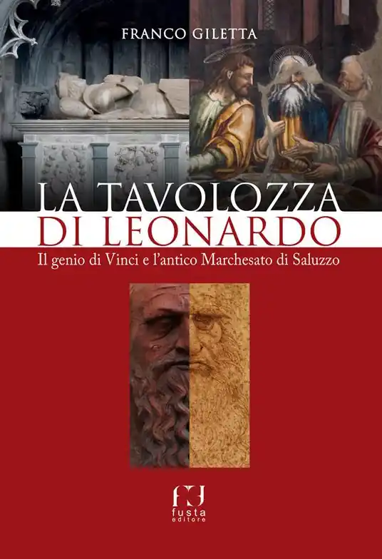 La tavolozza di Leonardo. Il genio di Vinci e l‘antico Marchesato di Saluzzo Scelto Dai Clienti